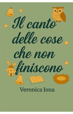 Cover Il canto delle cose che non finiscono (eBook, ePUB)