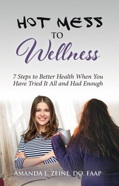 Hot Mess to Wellness (eBook, ePUB) Cover Hot Mess to Wellness (eBook, ePUB)