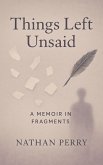 Things Left Unsaid (eBook, ePUB)