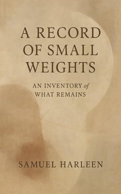 A Record of Small Weights (eBook, ePUB) - Harleen, Samuel