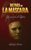 Detrás de la máscara (eBook, ePUB) Detrás de la máscara (eBook, ePUB)