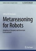 Metareasoning for Robots Metareasoning for Robots