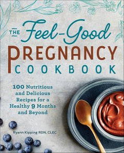 Cover The Feel-Good Pregnancy Cookbook (eBook, ePUB)