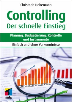 Controlling - Der schnelle Einstieg (eBook, ePUB) - Hehemann, Christoph Controlling - Der schnelle Einstieg (eBook, ePUB) - Hehemann, Christoph