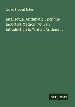 Cover Intellectual Arithmetic Upon the Inductive Method, with an Introduction to Written Arithmatic