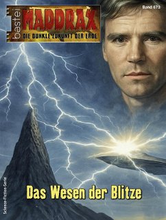 Cover Das Wesen der Blitze / Maddrax Bd.673 (eBook, ePUB)