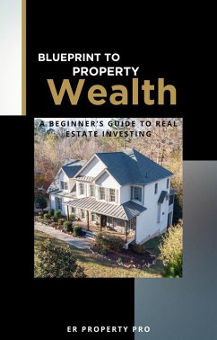 Cover Blueprint to Property Wealth (eBook, ePUB)
