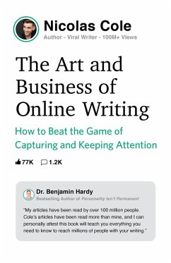 The Art and Business of Online Writing (eBook, ePUB) - Cole, Nicolas