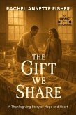 The Gift We Share (eBook, ePUB) The Gift We Share (eBook, ePUB)