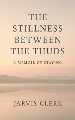 Cover The Stillness Between the Thuds (eBook, ePUB)