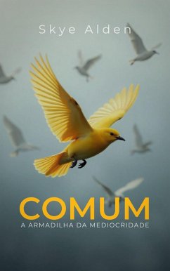 Comum (eBook, ePUB) - Alden, Skye