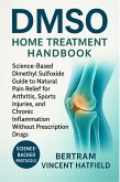 DMSO Home Treatment Handbook (eBook, ePUB) DMSO Home Treatment Handbook (eBook, ePUB)