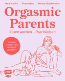 Orgasmic Parents (eBook, ePUB)