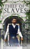 Thief of Slaves (Nagaro Chronicle, #4) (eBook, ePUB)