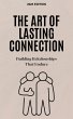 The Art of Lasting Connection: Building... - Bild 1