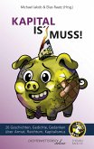 Kapital is' Muss (eBook, ePUB) Kapital is' Muss (eBook, ePUB)