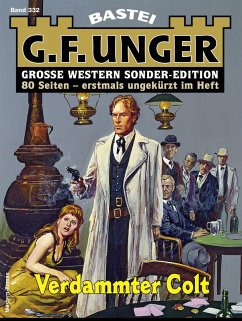 G. F. Unger Sonder-Edition 332 (eBook, ePUB) - Unger, G. F.