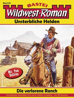 Wildwest-Roman - Unsterbliche Helden 82 (eBook, ePUB) - Murphy, Bill