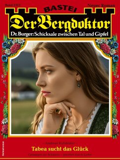 Der Bergdoktor 2312 (eBook, ePUB) Cover Der Bergdoktor 2312 (eBook, ePUB)