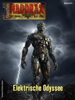 Cover Elektrische Odyssee / Maddrax Bd.674 (eBook, ePUB)