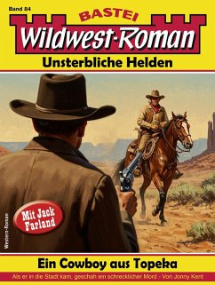 Cover Wildwest-Roman - Unsterbliche Helden 84 (eBook, ePUB)