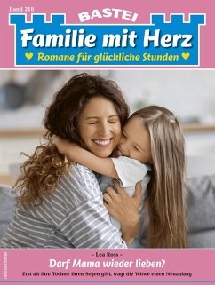 Familie mit Herz 218 (eBook, ePUB) - Ross, Lea