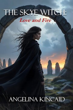 Cover The Skye Witch: Love and Fire (eBook, ePUB)