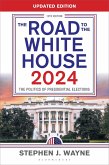The Road to the White House 2024 (eBook, PDF) The Road to the White House 2024 (eBook, PDF)