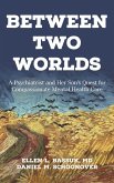 Between Two Worlds (eBook, PDF) Between Two Worlds (eBook, PDF)