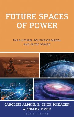 Future Spaces of Power (eBook, ePUB) Future Spaces of Power (eBook, ePUB)