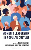 Women's Leadership in Popular Culture (eBook, PDF) Women's Leadership in Popular Culture (eBook, PDF)