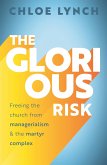 The Glorious Risk (eBook, ePUB)
