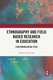 Ethnography and Field Based Research in Education (eBook, ePUB)