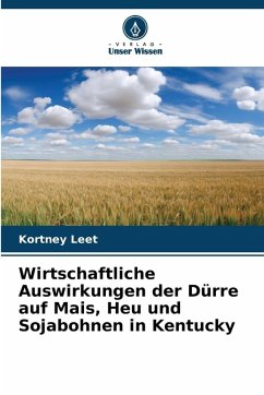 Cover Wirtschaftliche Auswirkungen der Dürre auf Mais, Heu und Sojabohnen in Kentucky