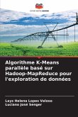 Algorithme K-Means parallèle basé sur Hadoop-MapReduce pour l'exploration de données