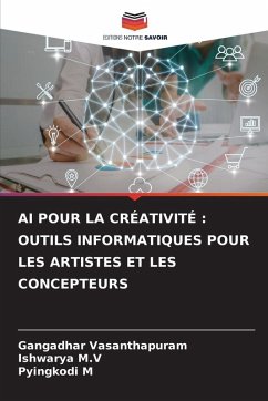 Cover AI POUR LA CRÉATIVITÉ : OUTILS INFORMATIQUES POUR LES ARTISTES ET LES CONCEPTEURS
