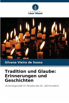Cover Tradition und Glaube: Erinnerungen und Geschichten