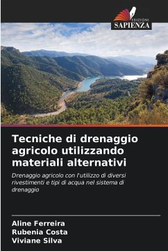 Tecniche di drenaggio agricolo utilizzando materiali alternativi - Ferreira, Aline;Costa, Rubenia;Silva, Viviane