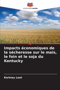Cover Impacts économiques de la sécheresse sur le maïs, le foin et le soja du Kentucky