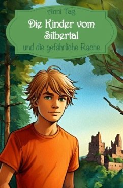 Cover Die Kinder vom Silbertal und die gefährliche Rache