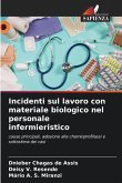 Incidenti sul lavoro con materiale biologico nel personale infermieristico