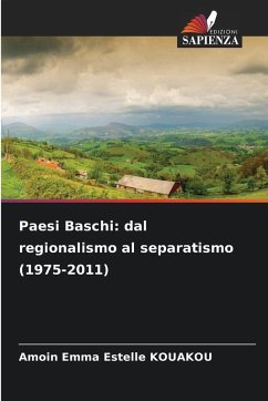 Cover Paesi Baschi: dal regionalismo al separatismo (1975-2011)