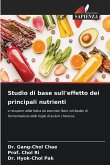 Studio di base sull'effetto dei principali nutrienti
