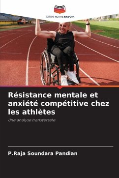Cover Résistance mentale et anxiété compétitive chez les athlètes