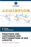 PRAKTIKEN UND LEISTUNGEN VON DRITTANBIETERN IN DER LOGISTIK PRAKTIKEN UND LEISTUNGEN VON DRITTANBIETERN IN DER LOGISTIK