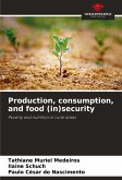 Production, consumption, and food (in)security Production, consumption, and food (in)security
