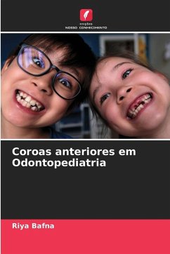 Cover Coroas anteriores em Odontopediatria