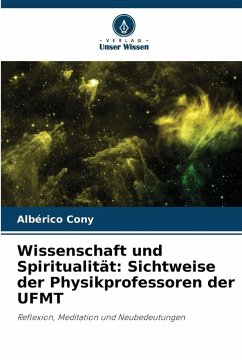 Cover Wissenschaft und Spiritualität: Sichtweise der Physikprofessoren der UFMT