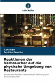 Reaktionen der Verbraucher auf die physische Umgebung von Restaurants