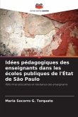 Idées pédagogiques des enseignants dans les écoles publiques de l'État de São Paulo
